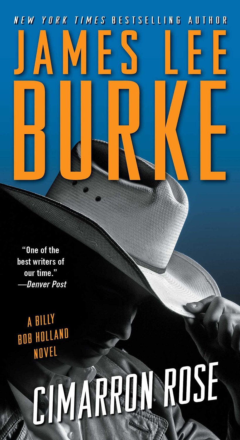 James Lee Burke Cimarron Rose