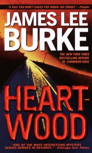 James Lee Burke Heartwood
