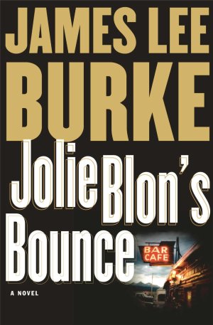 James Lee Burke Jolie Blon's Bounce