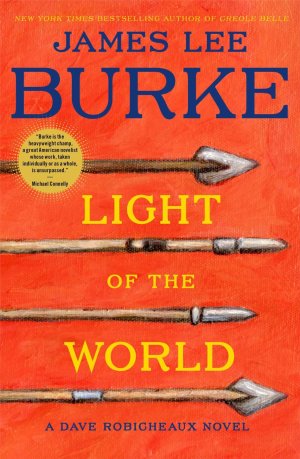 James Lee Burke Light Of The World