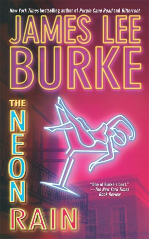 James Lee Burke The Neon Rain