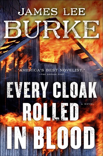 James Lee Burke Every Cloak Rolled In Blood