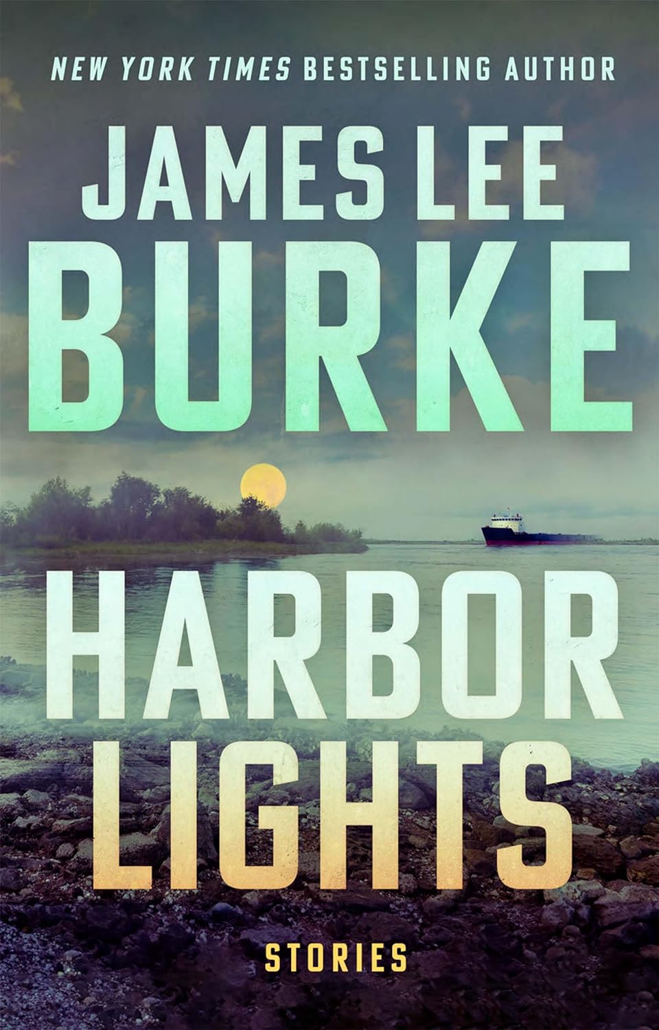 James Lee Burke Harbor Lights (short story collection)